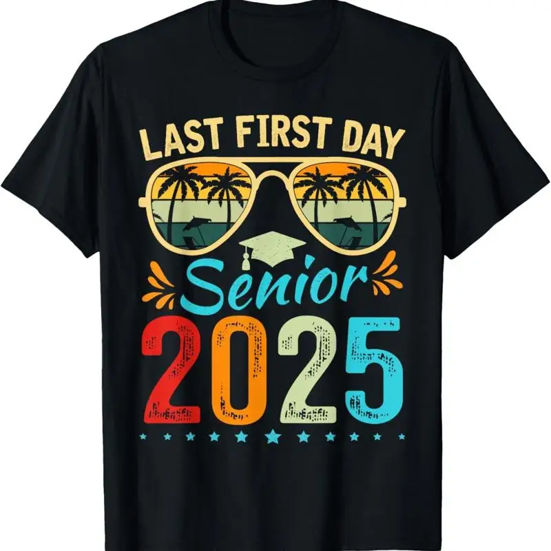 My Last First Day Senior 2025 Back To School Class of T Shirt