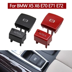 Car Handbrake Electronic Parking Brake Switch Auto H P Button Cap Cover Replacement For BMW X5 X6 E70 E71 E72 2007-2013