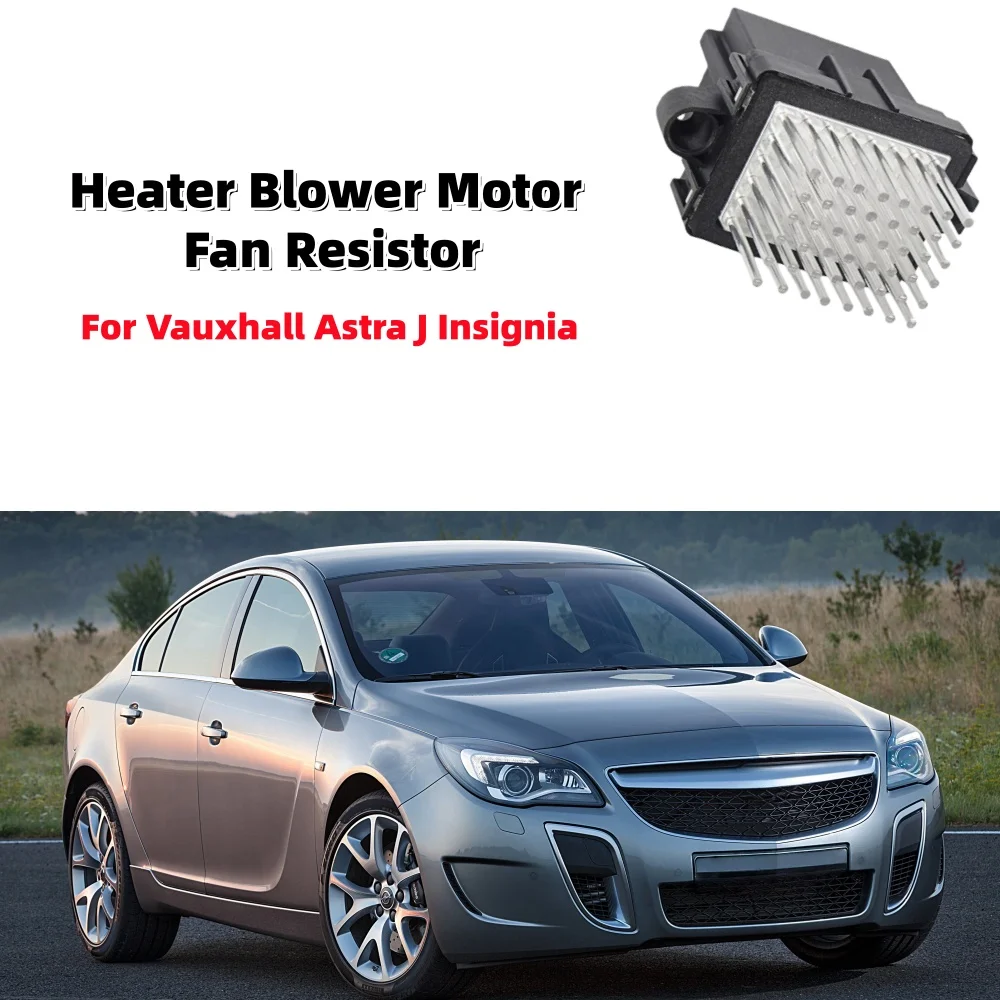 

1Pcs Car Heater Blower Motor Fan Resistor Rheostat 13503201 Air Conditioning Heat Accessories For Vauxhall Astra J Insignia