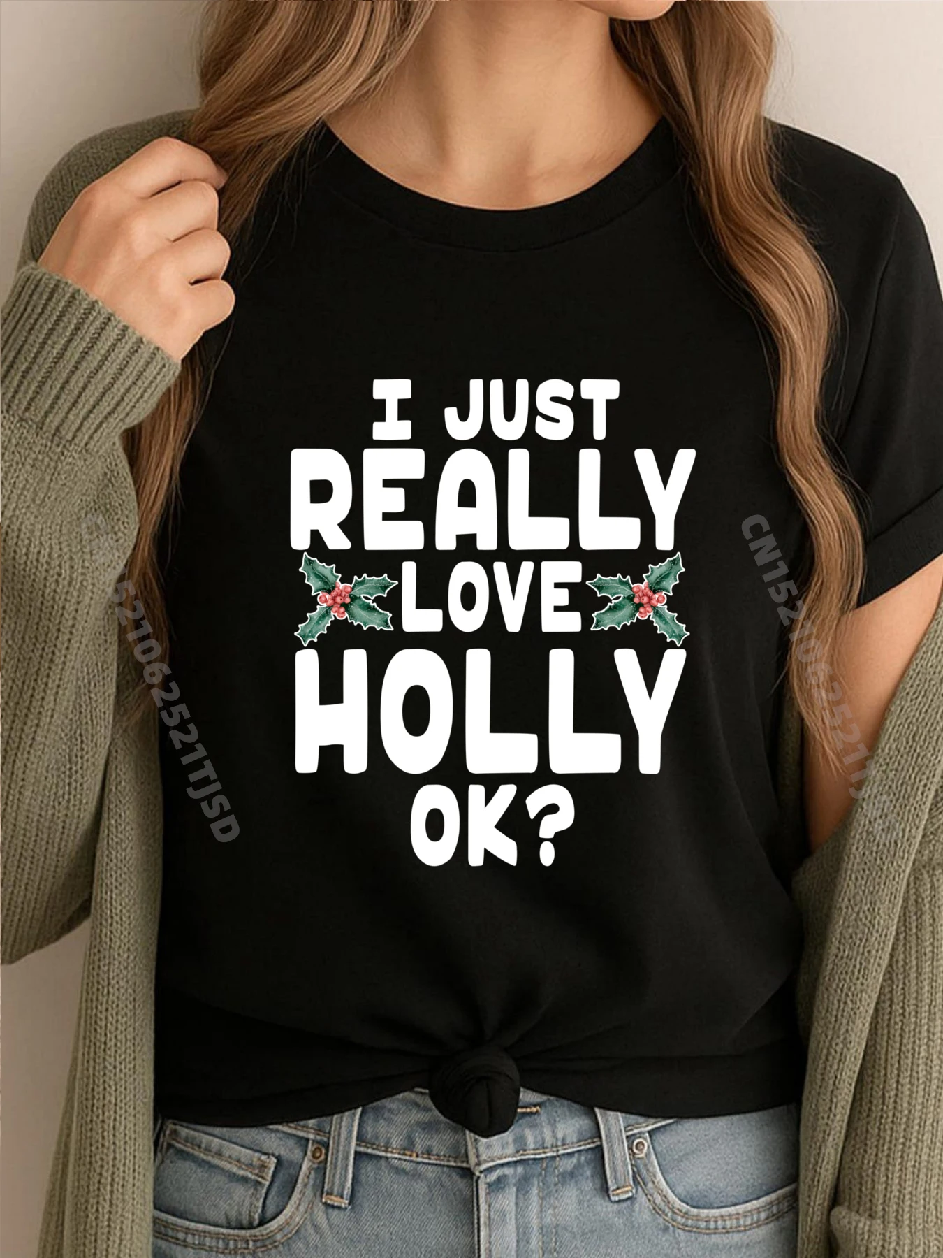 

I Just Really Love Holly Ok, милая рождественская одежда Holly, уличная одежда Camisa