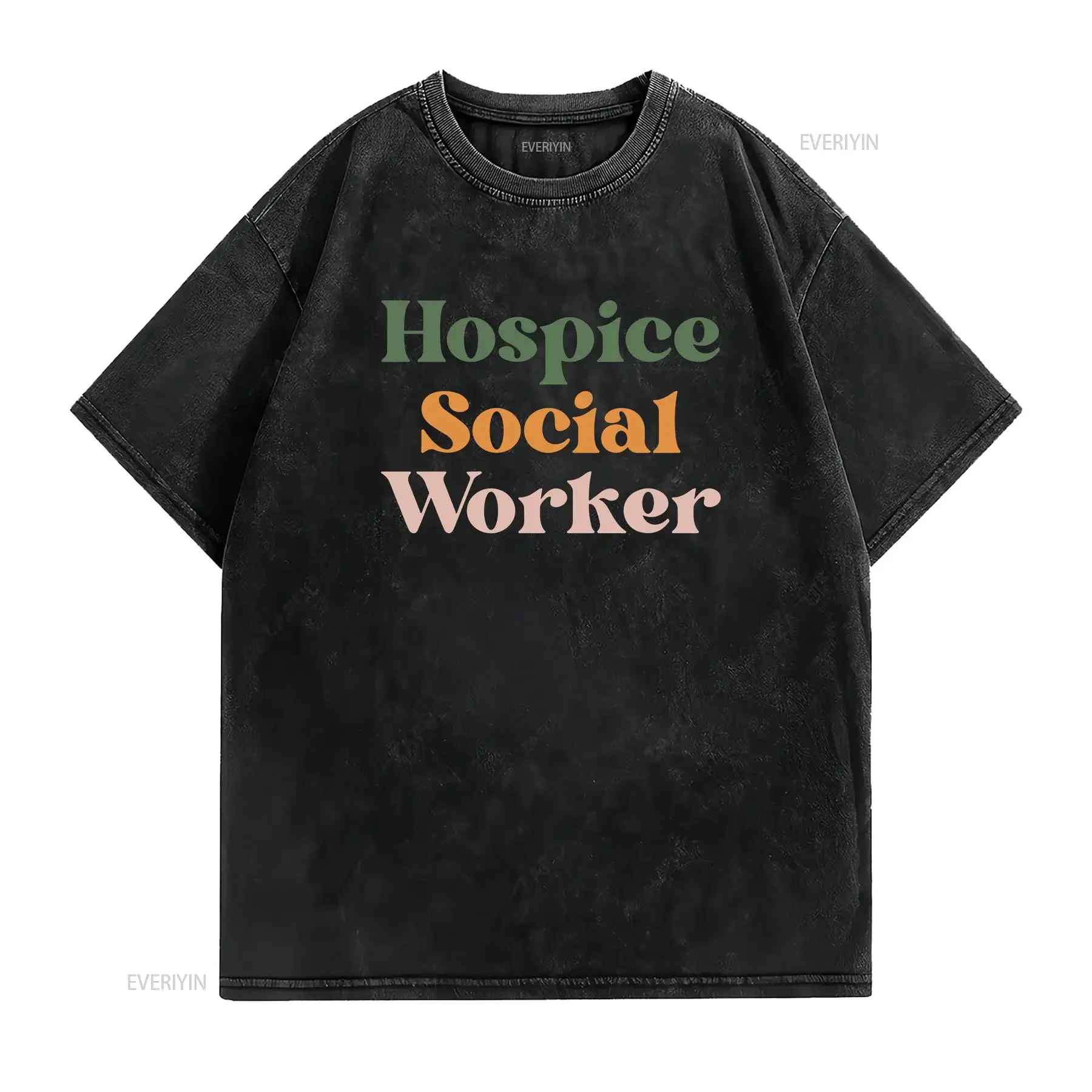 Hospice T Shirt Social Worker Medical Healthcare vintage Washed fashion streetwear Breathable graphic Versatile Casual Unisex