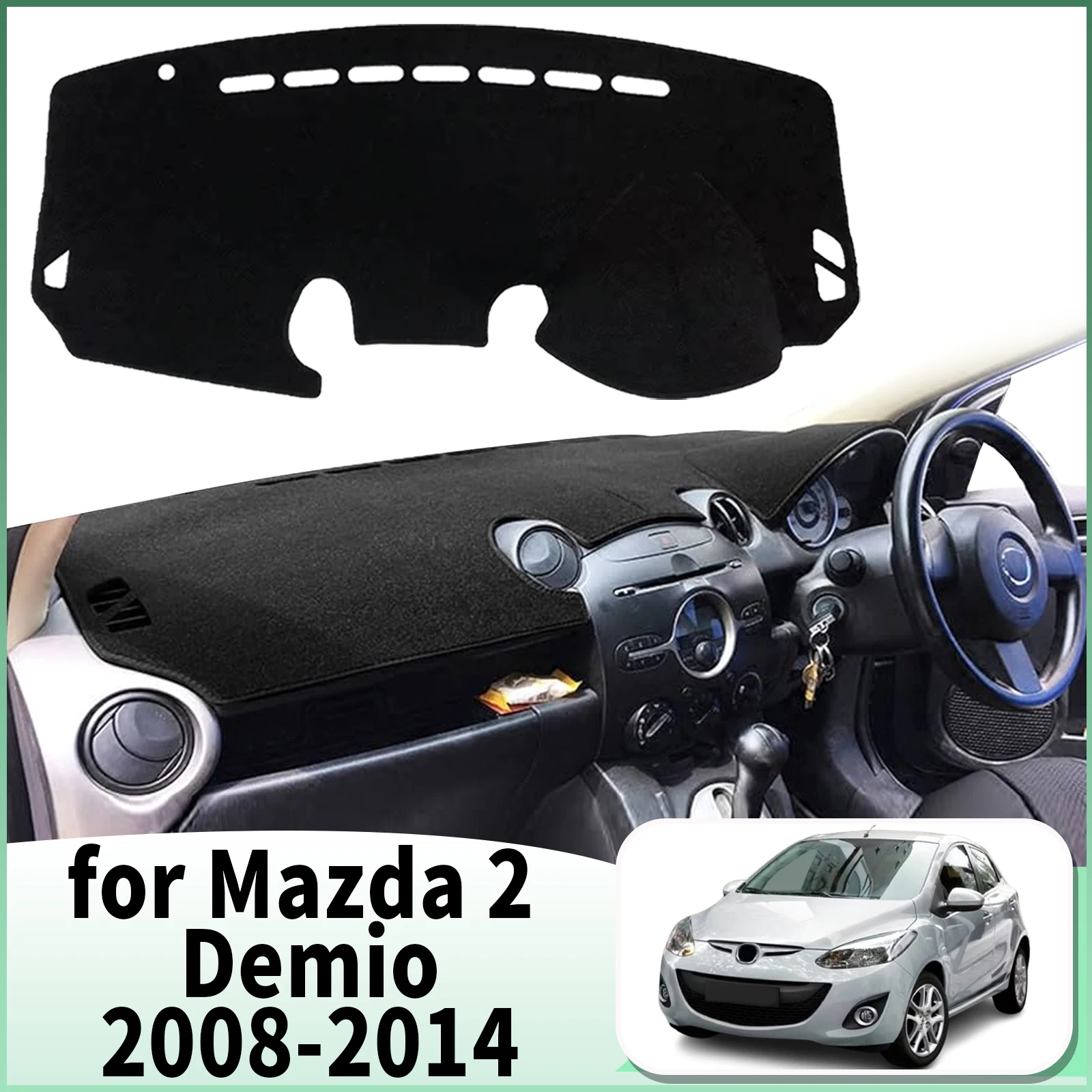 

fit for Mazda 2 DE Demio 2007 2008 2009-2014 Dashmat Car Accessories Dashboard Cover Pad DashMat Sunshade Protective Carpet