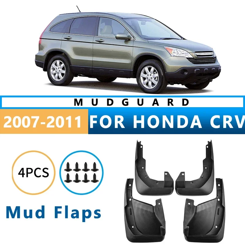 

Mud Flaps Fit for HONDA CRV 2007-2011 2008 2009 2010 Mudguards Tire Fenders Splash Proof Accessories Wheel Guards 4ps