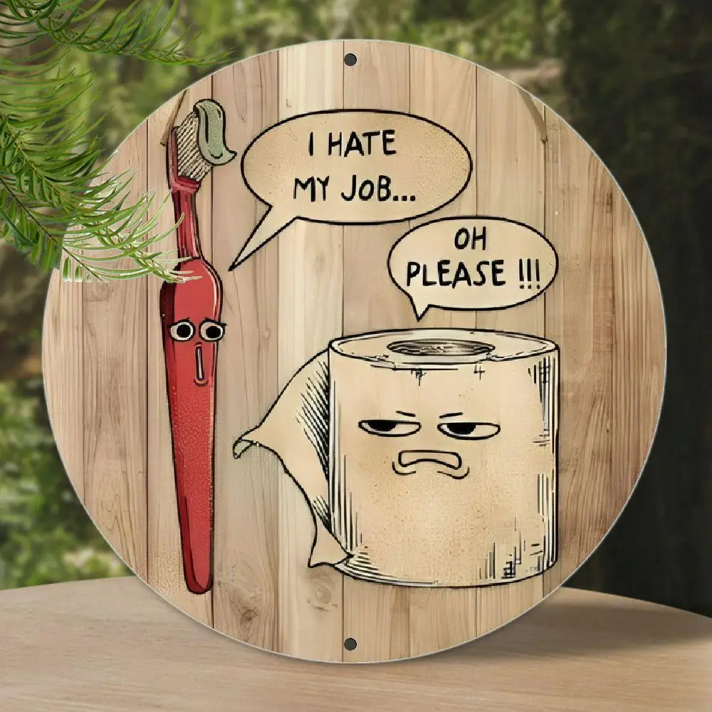 Decorative Signs & Plaques 1 fun piece of bathroom wall art sign - 7.87 inch round rustic wood sign with humorous "I hate my job