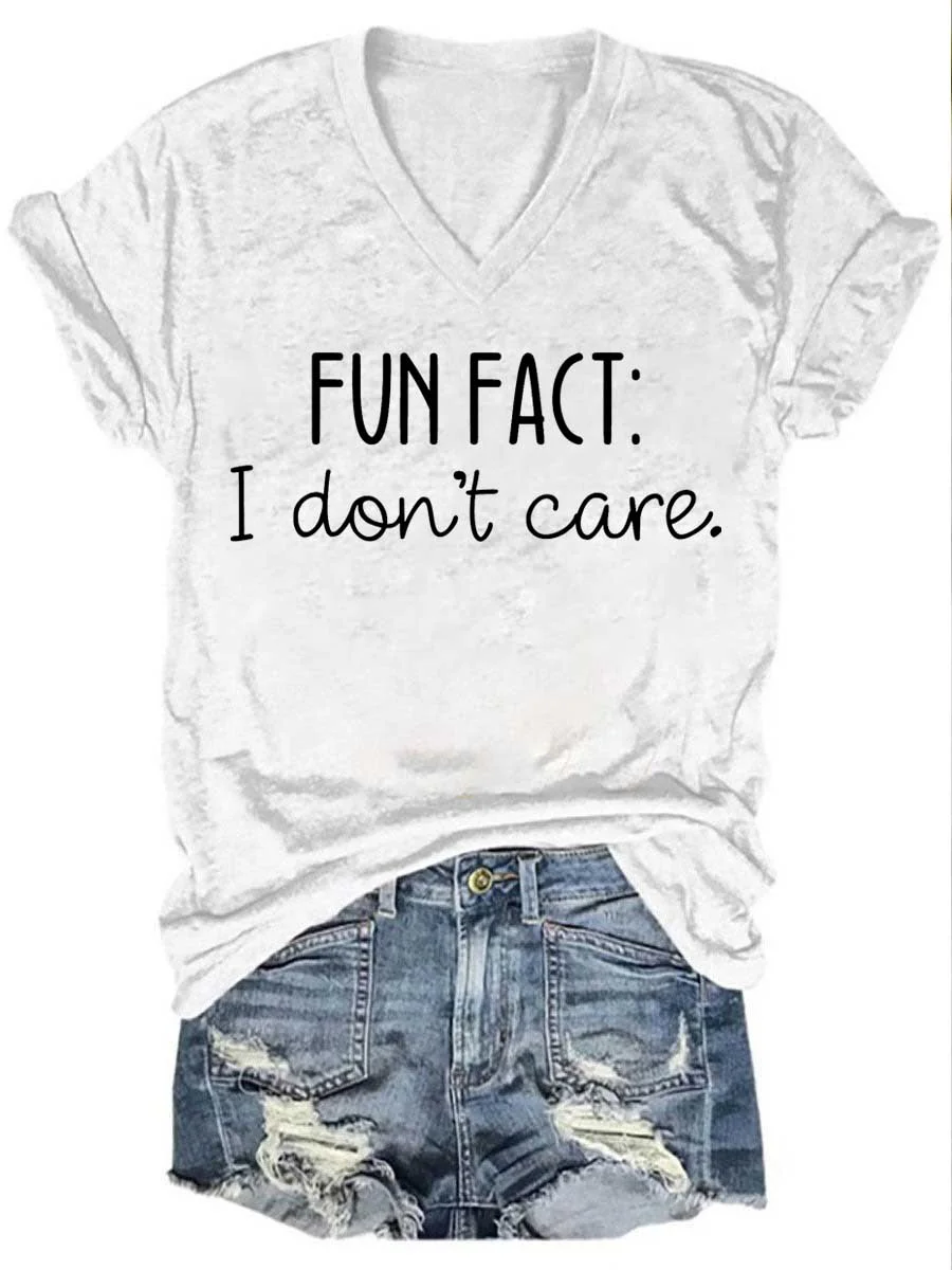 Fun Fact I Do Not Care Slogan Women T-shirt Hot Sale Fashion Comfort Female Shirt Spring and Summer Popular Casual Girl Tee