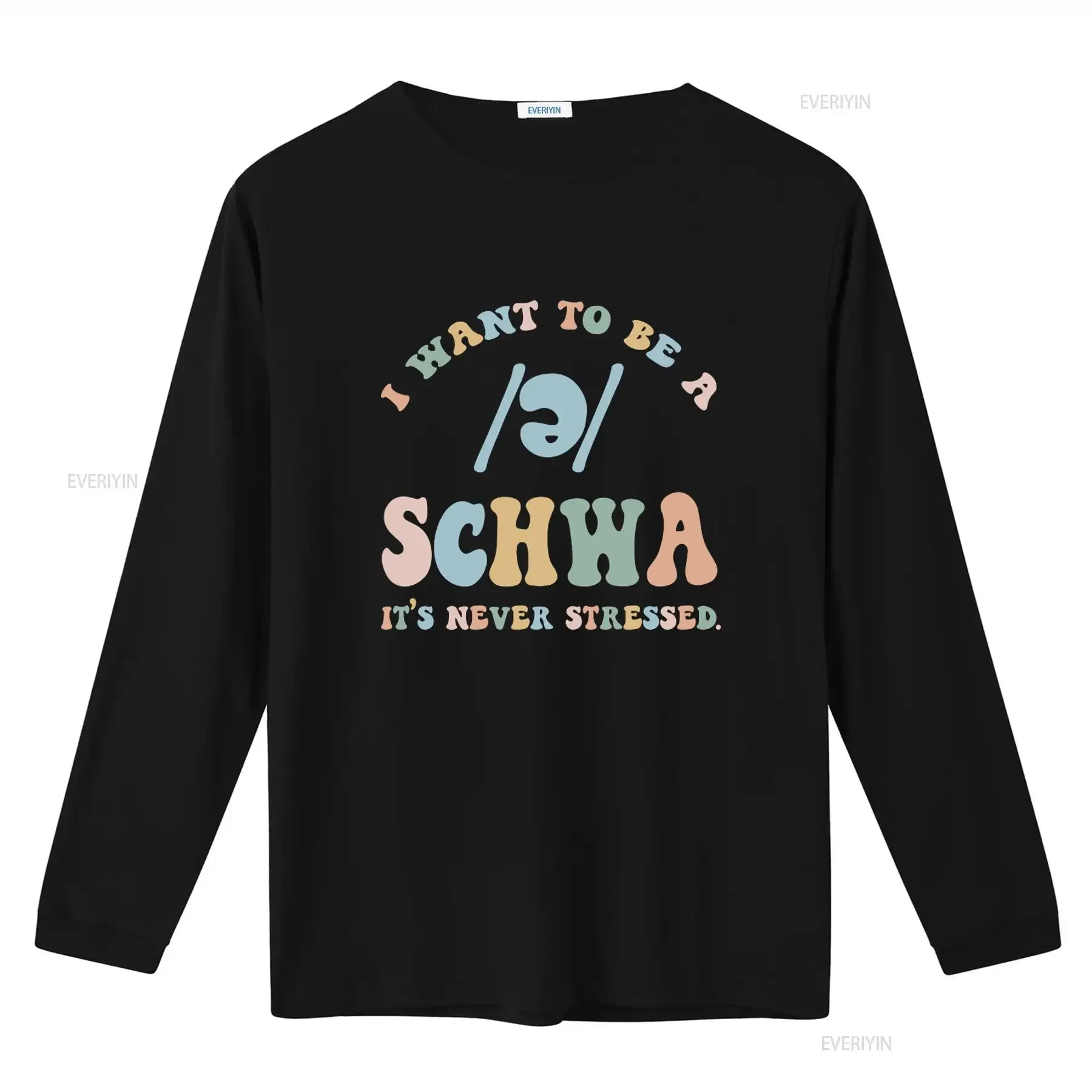 I Want To Be A Schwa It'S Never Stressed T Shirt for Teacher Reading Linguistic Educator Dyslexia Print vintage Washed graphic