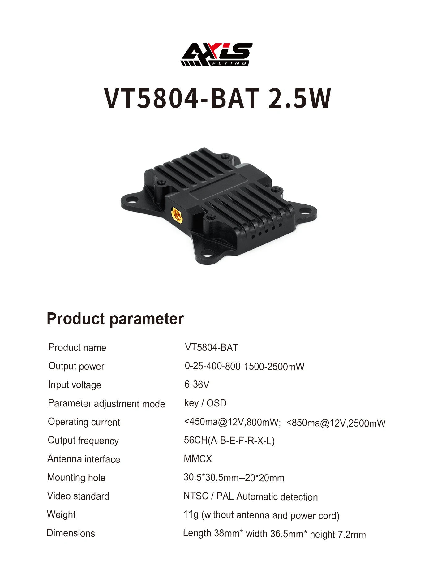 

Axisflying PandaRC 5.8G 2.5W VTX VT5804-BAT Video Transmitter 56CH 6-36V for FPV Long-distance Racing Drone Accessories