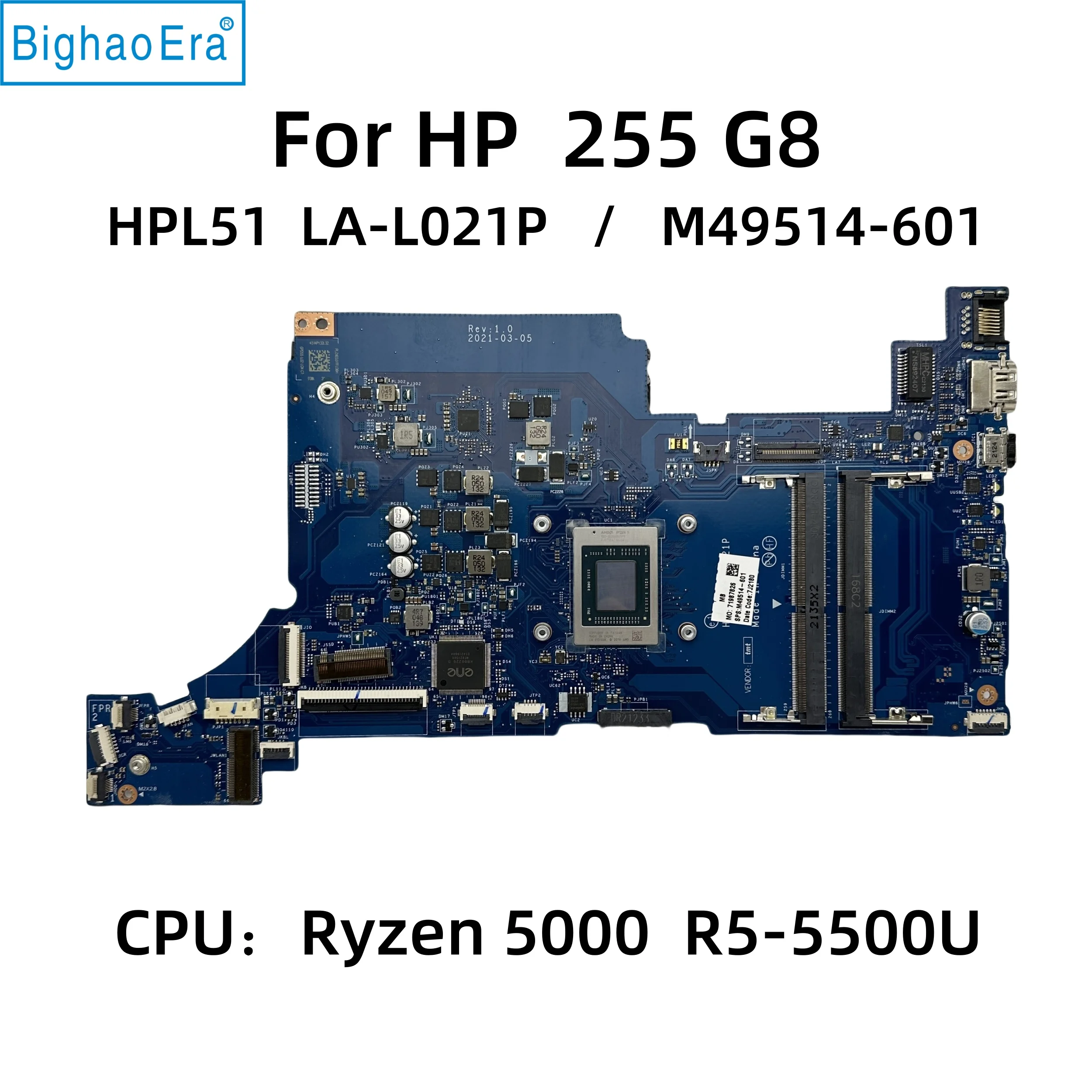 HPL51 LA-L021P For HP 255 G8 Laptop Motherboard With Ryzen 5000 R5-5500U CPU SPS：M49514-001 M49514-601 DDR4 100% Fully Tested