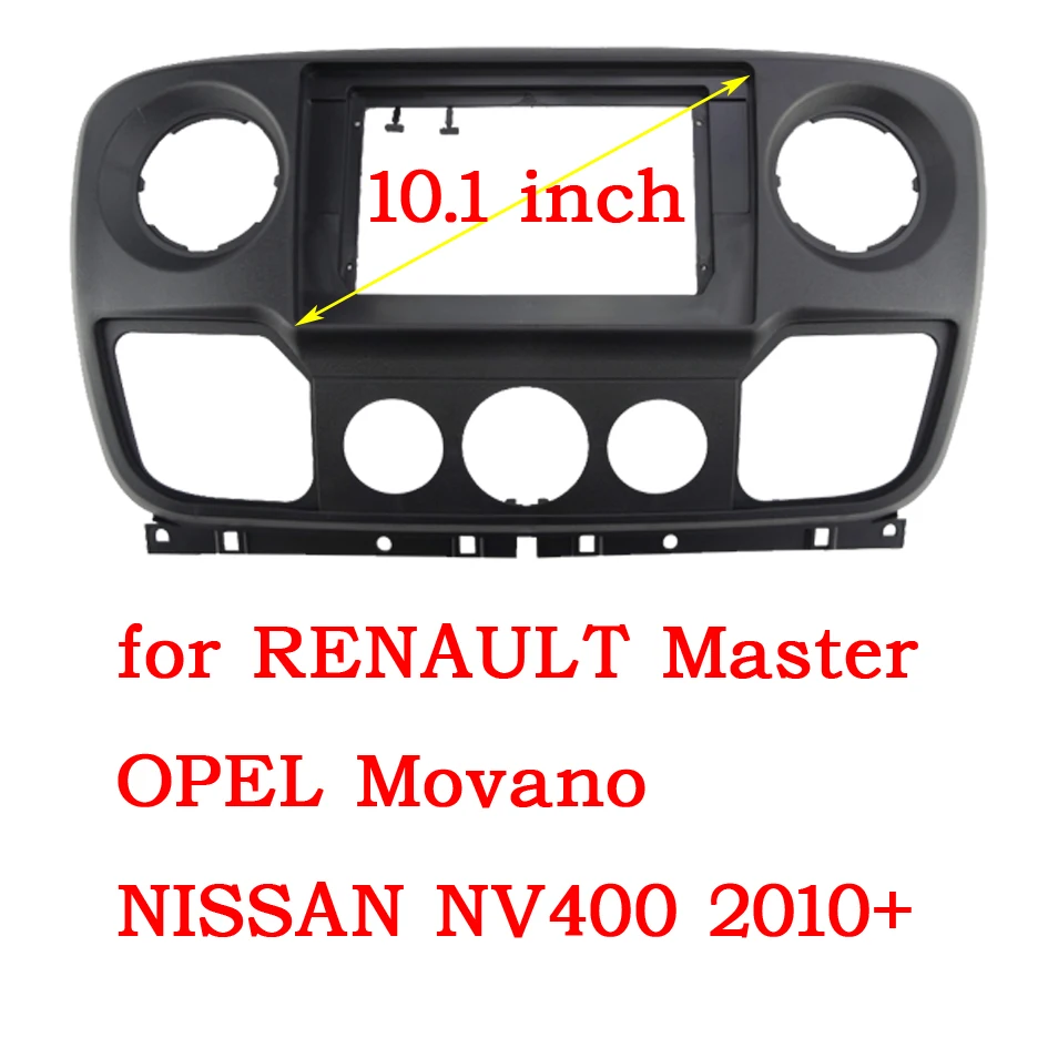 Panel de Radio Fascia para coche, Panel de salpicadero de 10,1 pulgadas para RENAULT Master, OPEL Movano, NISSAN NV400 2010 +, consola adaptadora de placa de ajuste Facia
