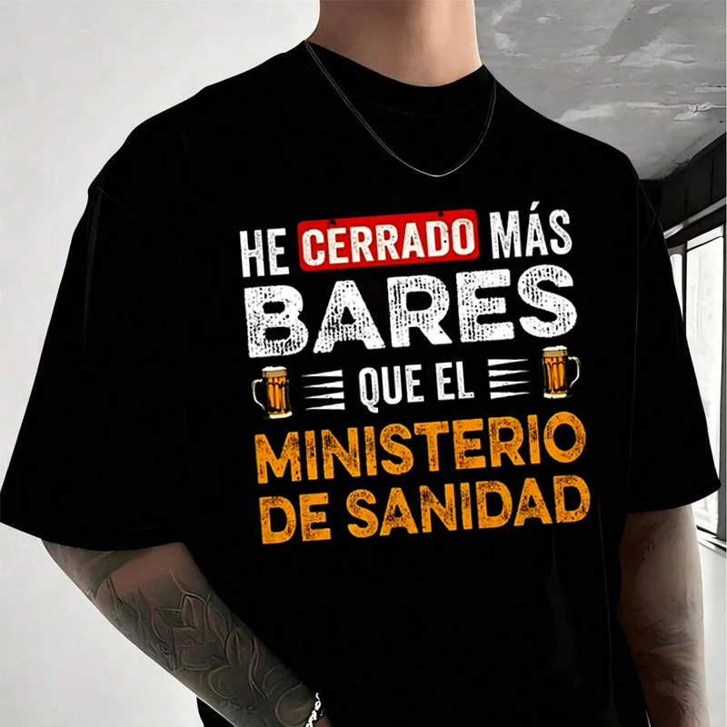 

I Close More Bars T Shirt Retro Spanish Humor Geek Beer Lovers Gift Men's T Shirt Casual Cotton Round Neck Short Sleeved T-shirt