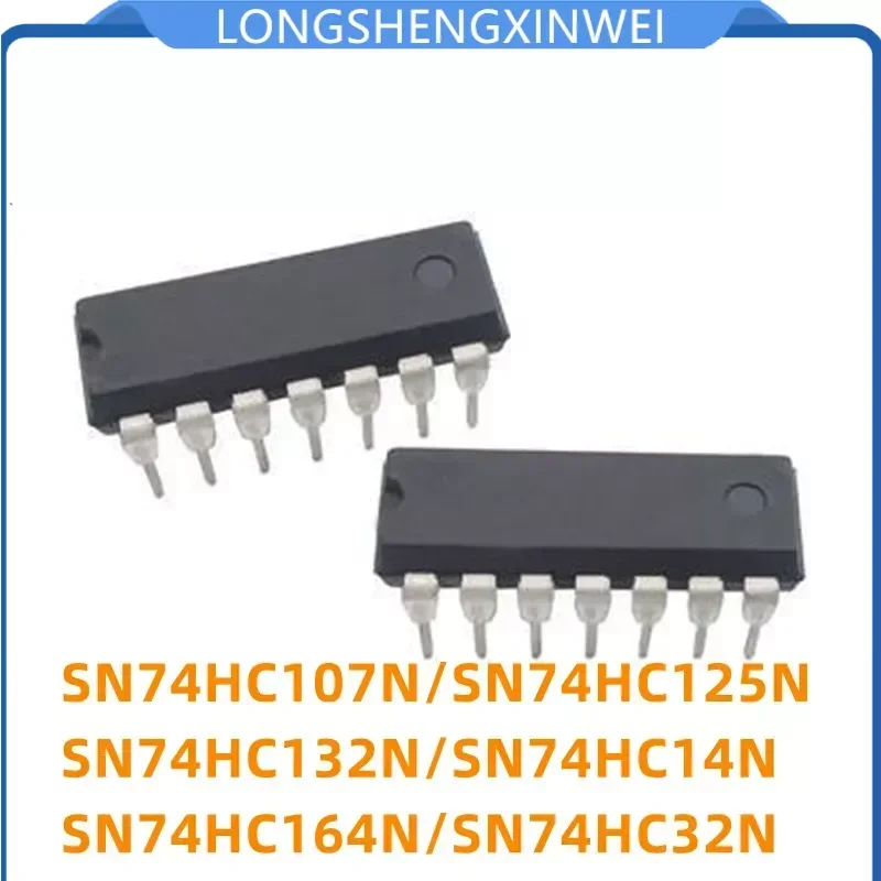 1PCS SN74HC107 125 132 HC14N 74HC164N SN74HC32N DIP-14 Buffer - Line Driver
