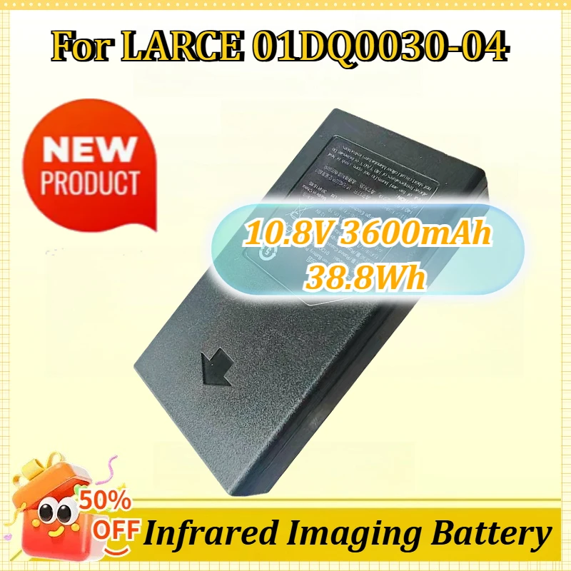 

New 01DQ0030-04 10.8V 3600mAh 38.8Wh High Quality Battery for LARCE 01DQ0030-04 Infrared Imaging Device Battery