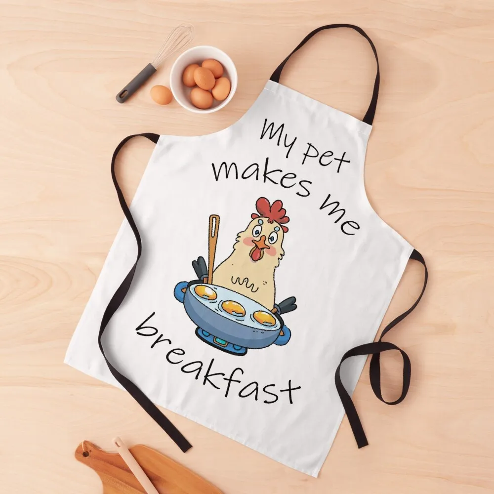 

Funny text. The hen makes breakfast Apron Household Items Kitchen Things For Home And Kitchen Chef Uniform Woman Apron