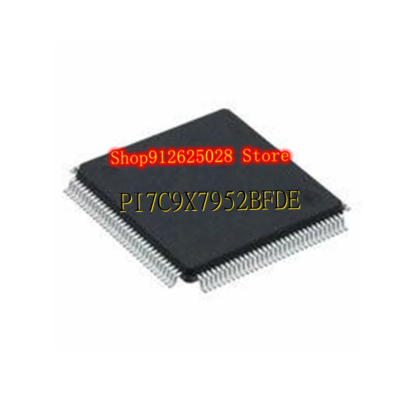 PI7C9X2G404SLBFDEX PI7C9X440SLBFDE PI7C9X442SLBFDE PI7C9X7952BFDE LQFP-128