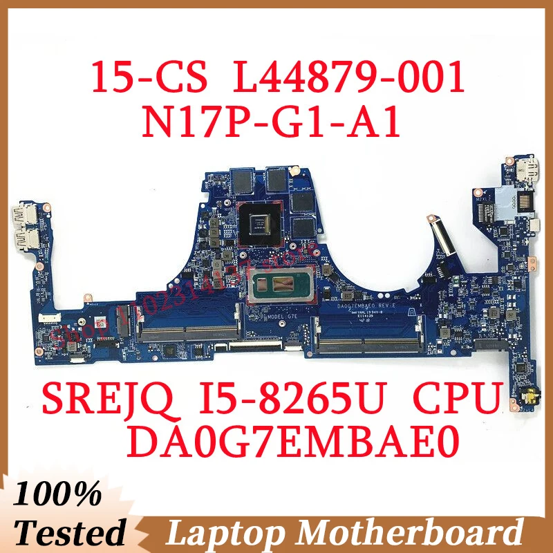 

For HP 15-CS L44879-001 L44879-501 L44879-601 With SREJQ I5-8265U CPU DA0G7EMBAE0 Laptop Motherboard N17P-G1-A1 100% Tested Good