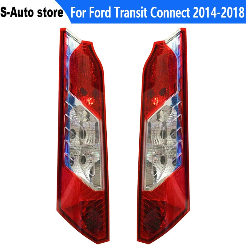 For Ford Transit Connect TITANIUM XL XLT 2014-2018 Rear tail light side Tail Stop Brake Lights Rear turn signal without bulb