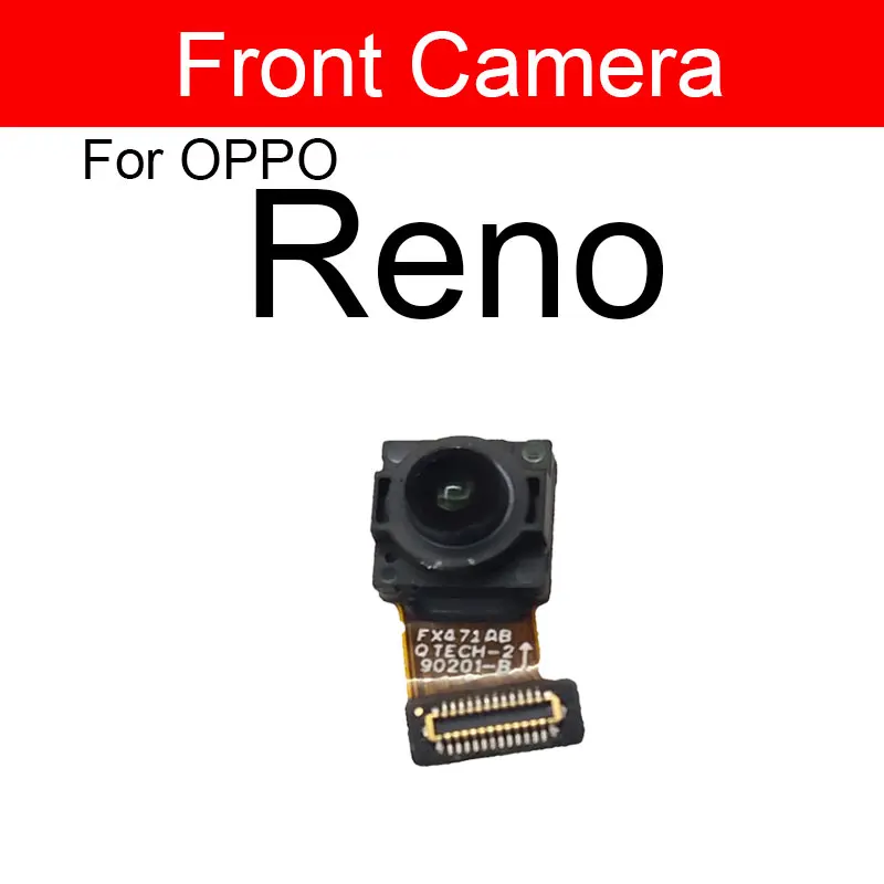 Front Back Camera For OPPO Reno 2 3 Vitality Edition 4 Pro Rear Facing Camera Connector Module Flex Cable Replacement Parts