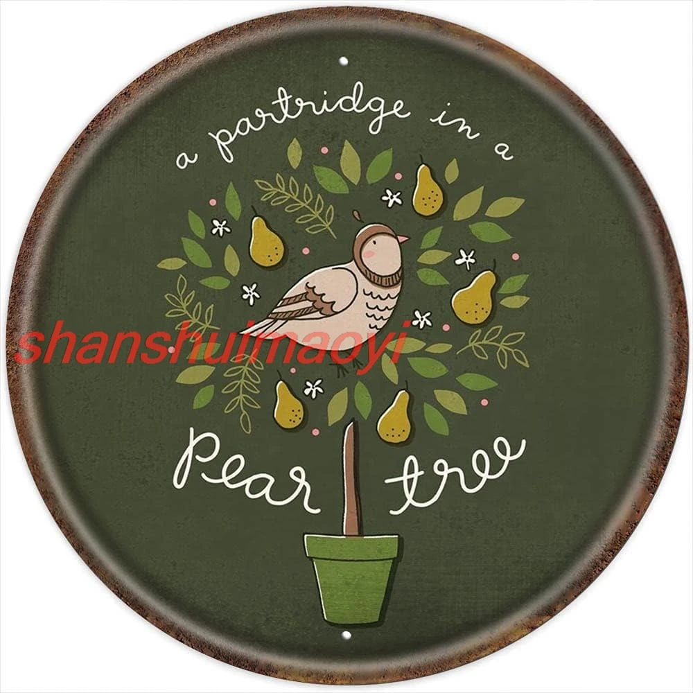 shan n Sign Partridge in a Pear Tree Happy Holiday Funny Metal Sign Kitchen Pub Coffee Bar Club Wall Poster 12x12 Inch Ya 1pc