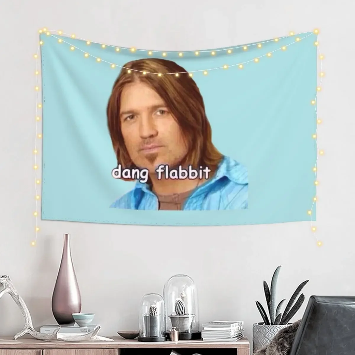 Dang Flabbit- Billy Ray Cyrus Tapestry Decoration Home Decorative Wall Mural Tapestry