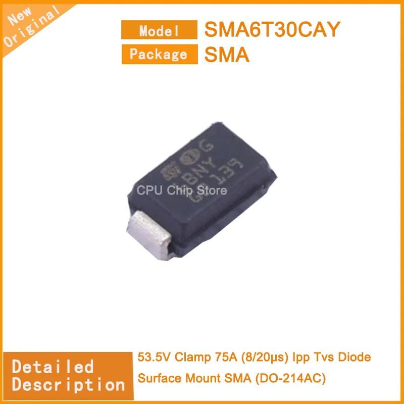 50Pcs/Lot  New Original  SMA6T30CAY  SMA6T30  53.5V Clamp 75A (8/20µs) Ipp Tvs Diode Surface Mount SMA (DO-214AC)