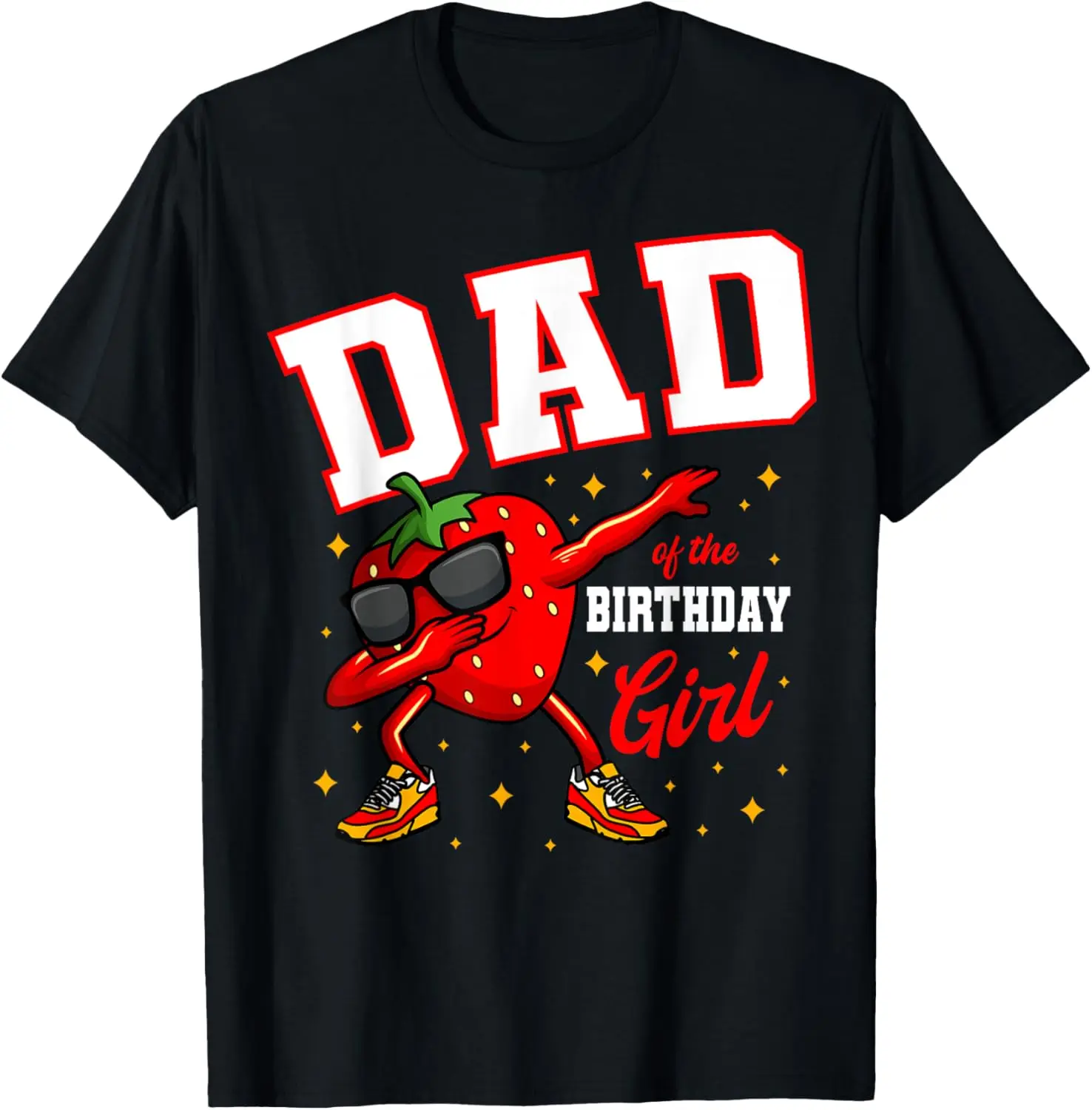 تي شيرت Dad Of The Birthday Girl Dabbing Strawberry Bday Party