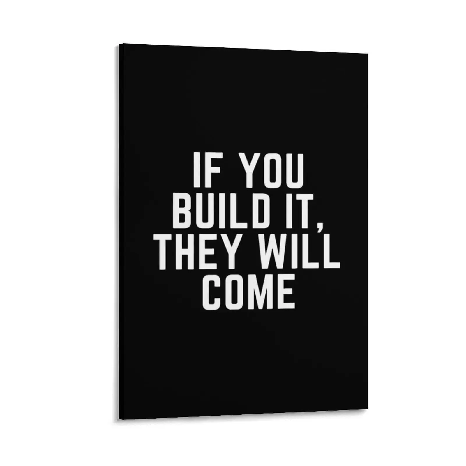 

If you build it they will come - Field of dreams Canvas Painting aesthetic room decor Wall decoration poster