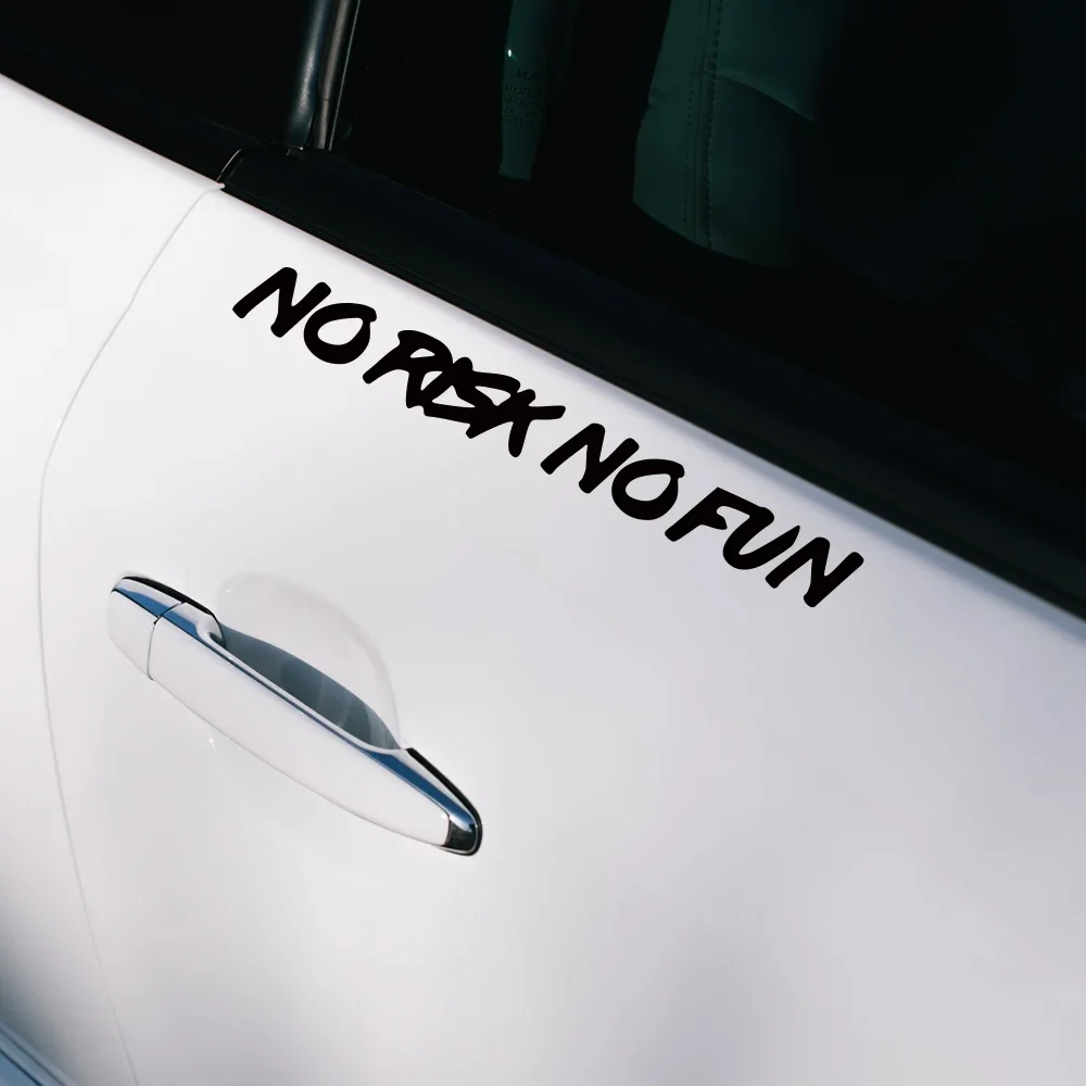 22x2.4cm NO RISK NO FUN Car Sticker Styling Car Body Window Windshield Bumper Motorcycle Decor Vinyl Film Decal Auto Accessories