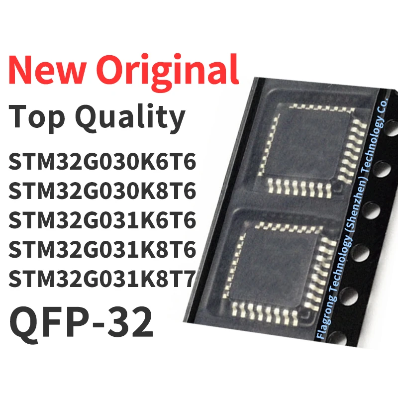 1 Piece STM32G030K6T6 STM32G030K8T6 STM32G031K6T6 STM32G031K8T6 STM32G031K8T7 QFP-32 Chip IC New Original