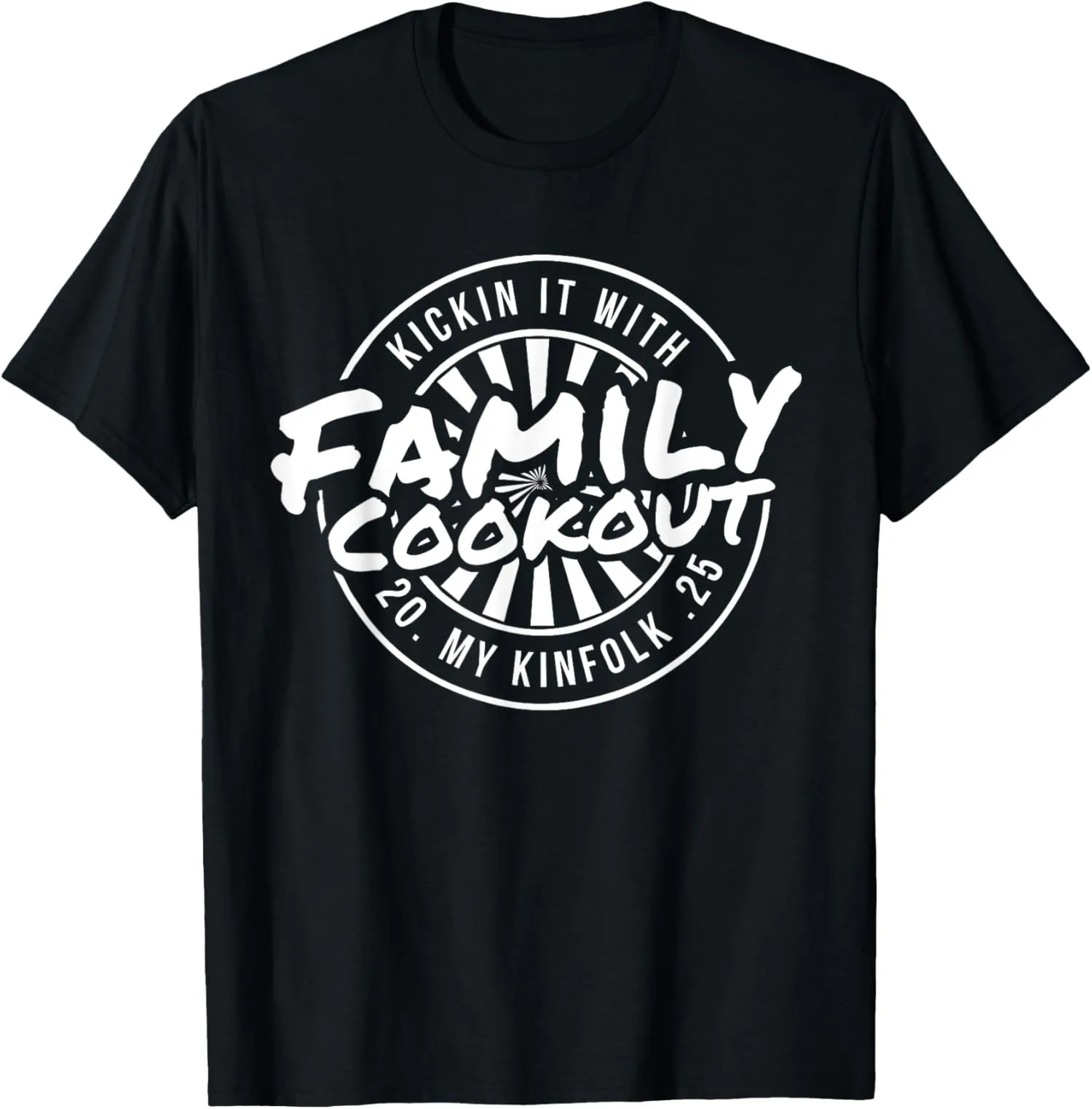 Kicking It With Kinfolk Funny Family Reunion Unisex T-Shirt