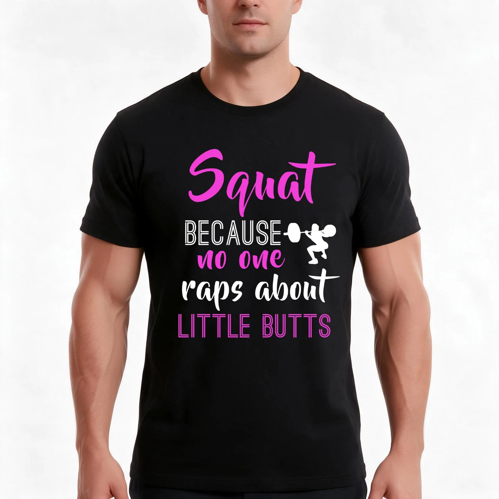 SQUAT BECAUSE NO ONE RAPS ABOUT LITTLE BUTTS T-Shirt Summer Casual Cotton Tee Oversized Streetwear Tops Vintage Graphic Print