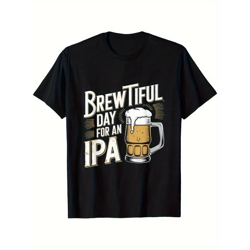 

Funny IPA Beer Shirt Brewtiful Day for an IPA Craft Ale T-Shirt Gift for Beer Lovers Men Party Drink Weekend Outfit