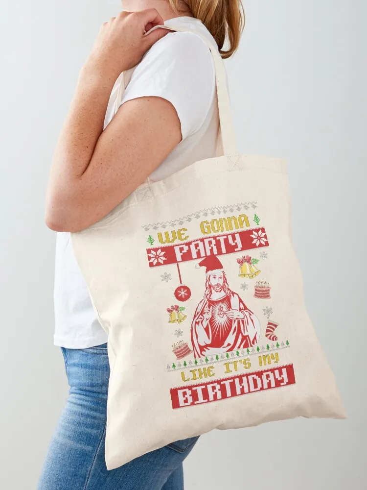 

We Gonna Party Like It’s My Birthday Jesus Tote Bag female bag Big bag Shopper handbag Women's