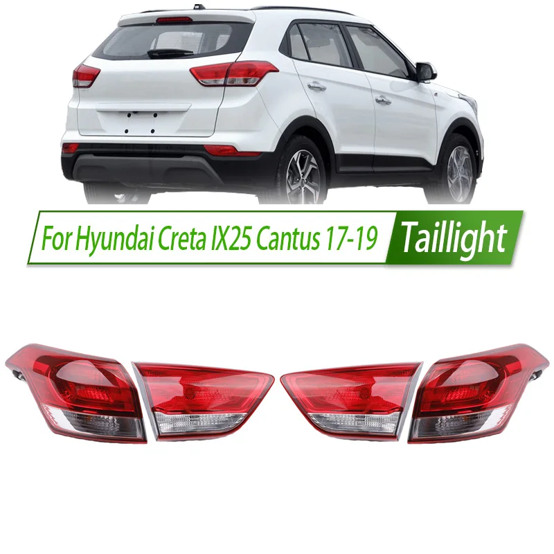 

For Hyundai Creta IX25 Cantus 17-19 Taillight Assembly OEM Style Rear Lamp with Turn Signal Reverse Light Direct Fit Replacement