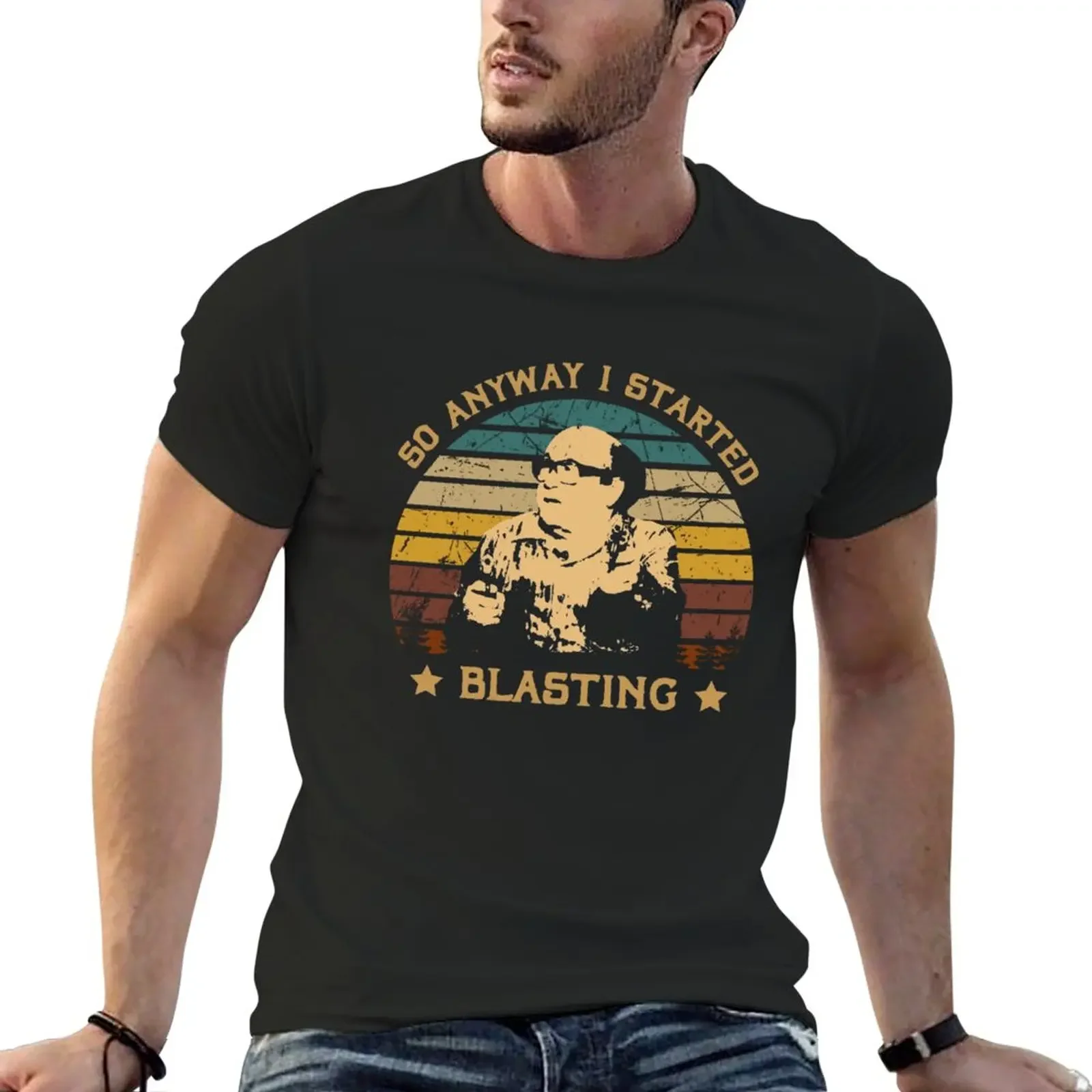 Vintage Design So Anyway I Started Blasting T-Shirt summer top summer clothes mens cotton t shirts