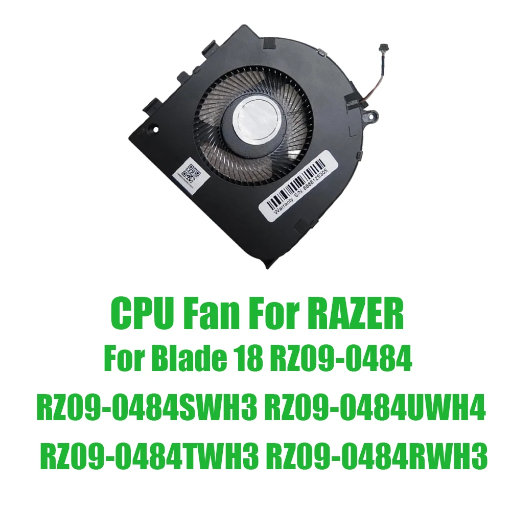 For RAZER For Blade 18 RZ09-0484 RZ09-0484SWH3 RZ09-0484UWH4 RZ09-0484TWH3 RZ09-0484RWH3 DC12V Replacement Laptop CPU Fan