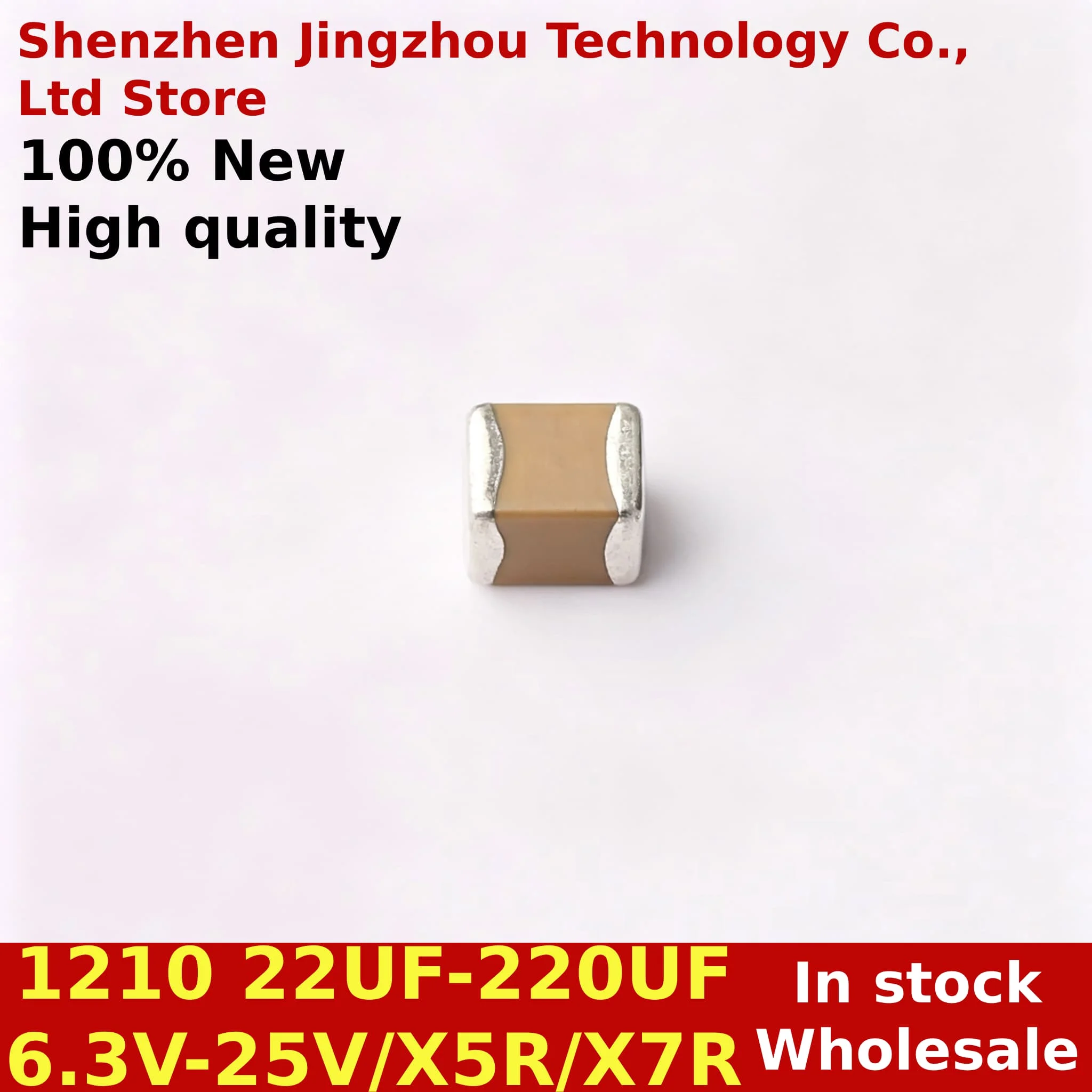 (500/2000PCS) 1210 22UF 47UF 100UF 220UF 6.3V 10V 16V 25V 35V X5R X7R SMD Ceramic Capacitors