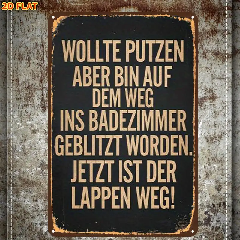 2D Flat Funny Vintage German Text Metal Plaque Pre-Drilled Holes Home Office Toilet Outdoor Garden Hanging Ornament.