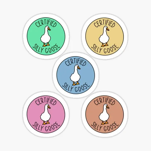 Certified Silly Goose Bundle  5PCS Stickers for Home Funny Bumper Kid Luggage Water Bottles Window Background Cute Stickers Car