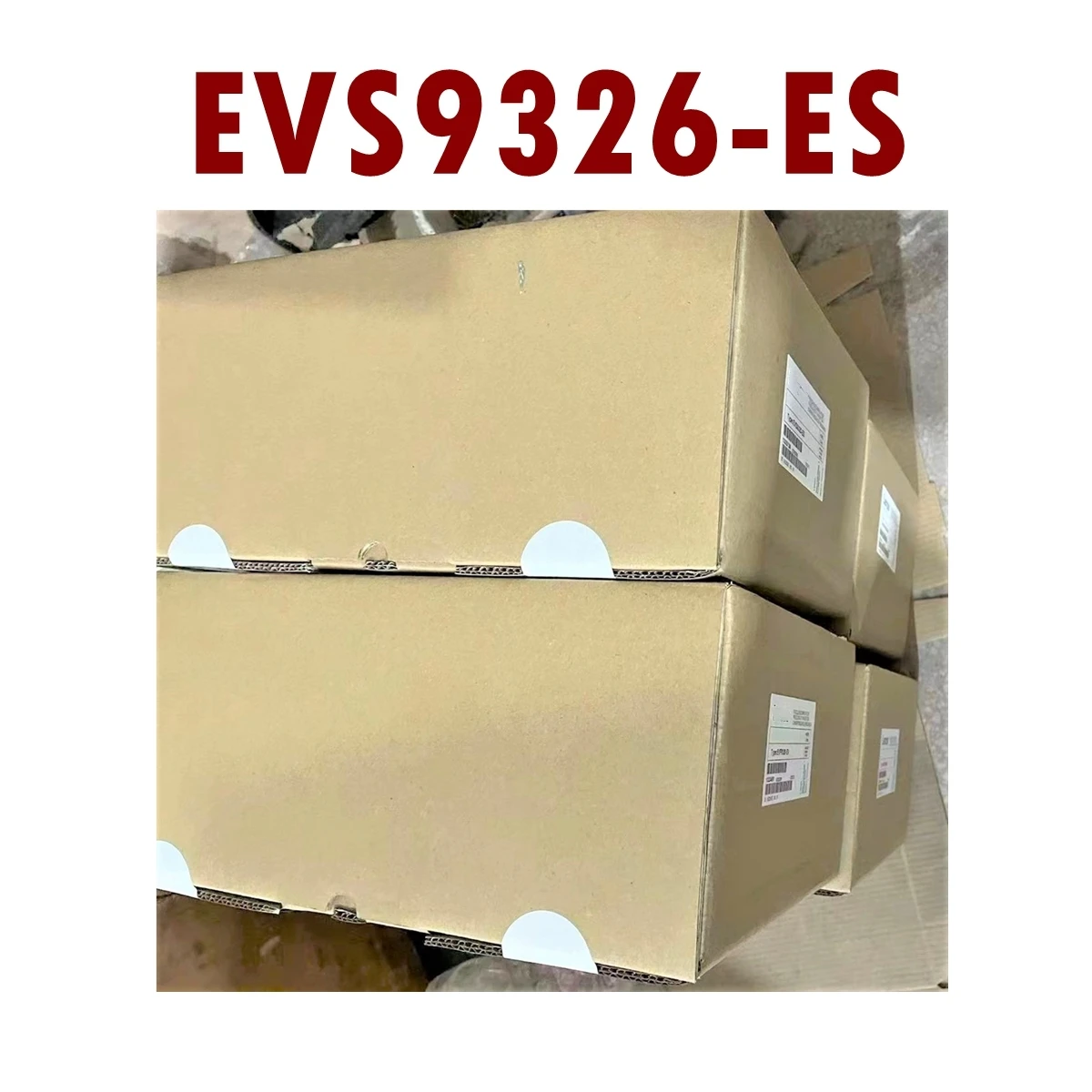 EVS9326-ES Both have used and new please consult In the warehouse ready for delivery