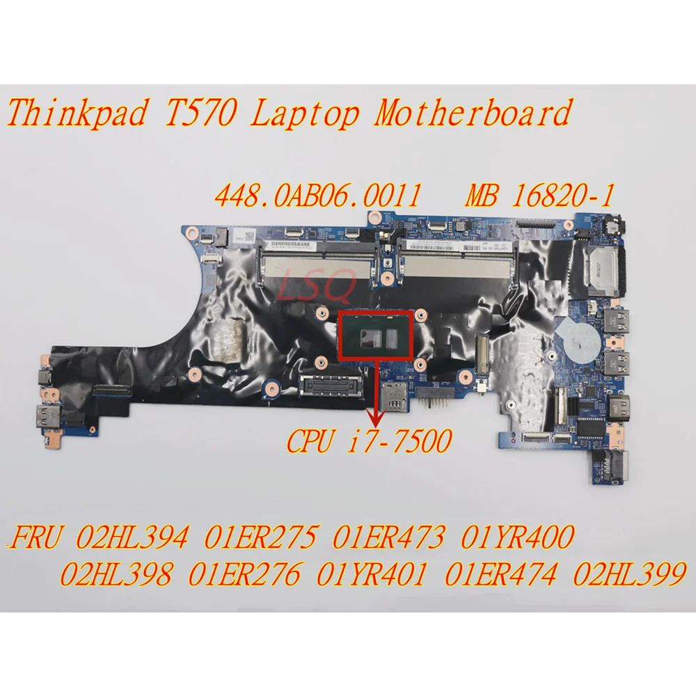 

New For Lenovo Thinkpad T570 Laptop Integrated Graphics Motherboard i7-7500 02HL394 01ER275 01ER473 01YR400 02HL398 01ER276