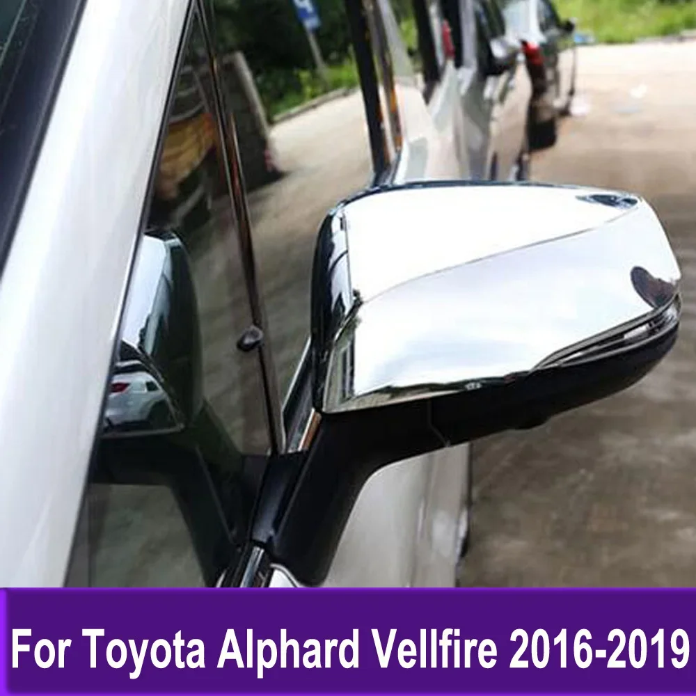 

Side Door Mirror Cover Trim For Toyota Alphard Vellfire 2016 2017 2018 2019 Chrome Rearview Mirrors Cap Molding Car Accessories