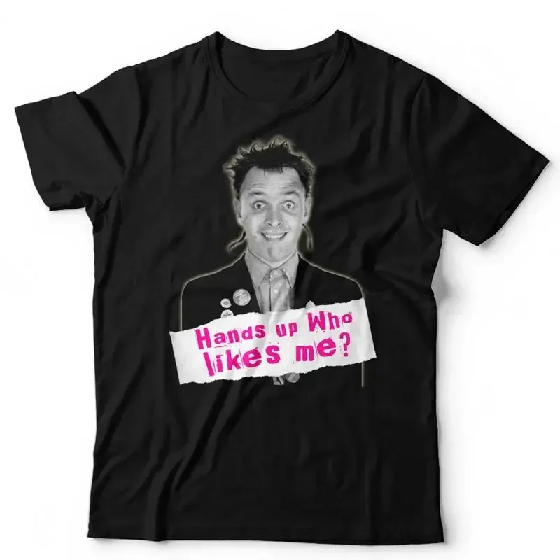 Hands Up Who Likes Me T Shirt Kids Funny Comedy Rik Mayall Young Ones