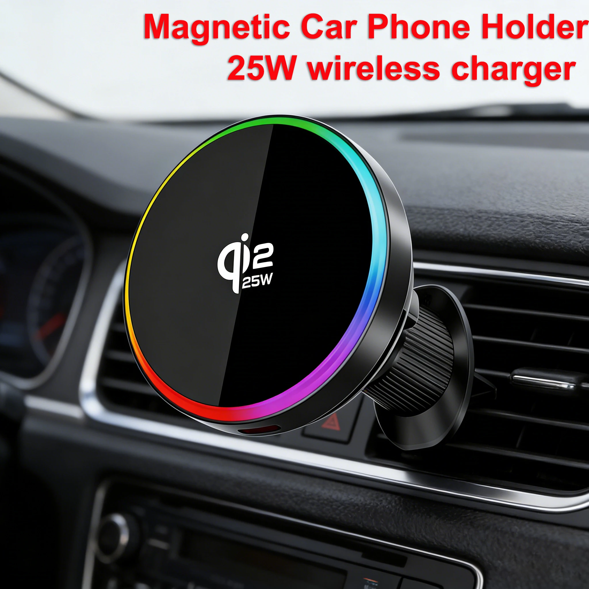 25W Magnetisches Kabelloses Auto-Ladegerät Schnellladung Lüftungsschlitz-Telefonhalterung mit RGB-Licht Telefonhalter Auto-Zubehör