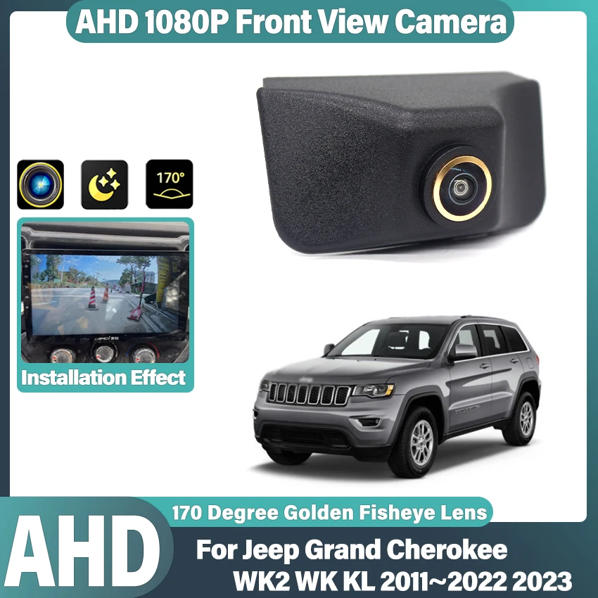 

Передняя камера с логотипом Golden Fisheye Lens AHD 1080P Автомобильная парковочная камера для Jeep Grand Cherokee WK2 WK KL 2011 ~ 2021 2022 2023