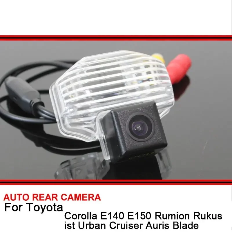 For Toyota Corolla E140 E150 Rumion Rukus ist Urban Cruiser Auris Blade SONY HD Night Vision Reverse Backup Car Rear View Camera