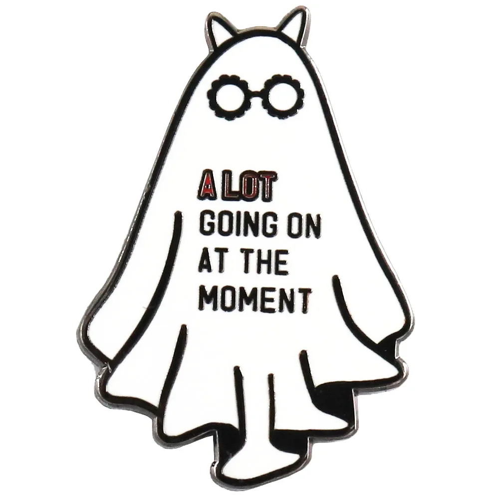 A Lot Going On At The Moment Ghost Enamel Pin Concert Inspiration Badge Singer Fans Collection