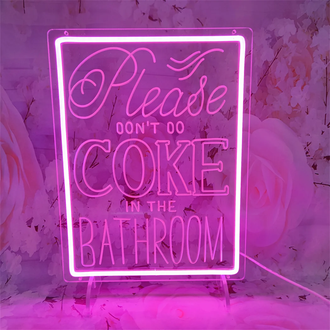 Neon Sign Please Don't Do Coke in The Bathroom Wall Decor USB Powered LED Neon Light Sign for Party Decor Bathroom Bar Club Deco