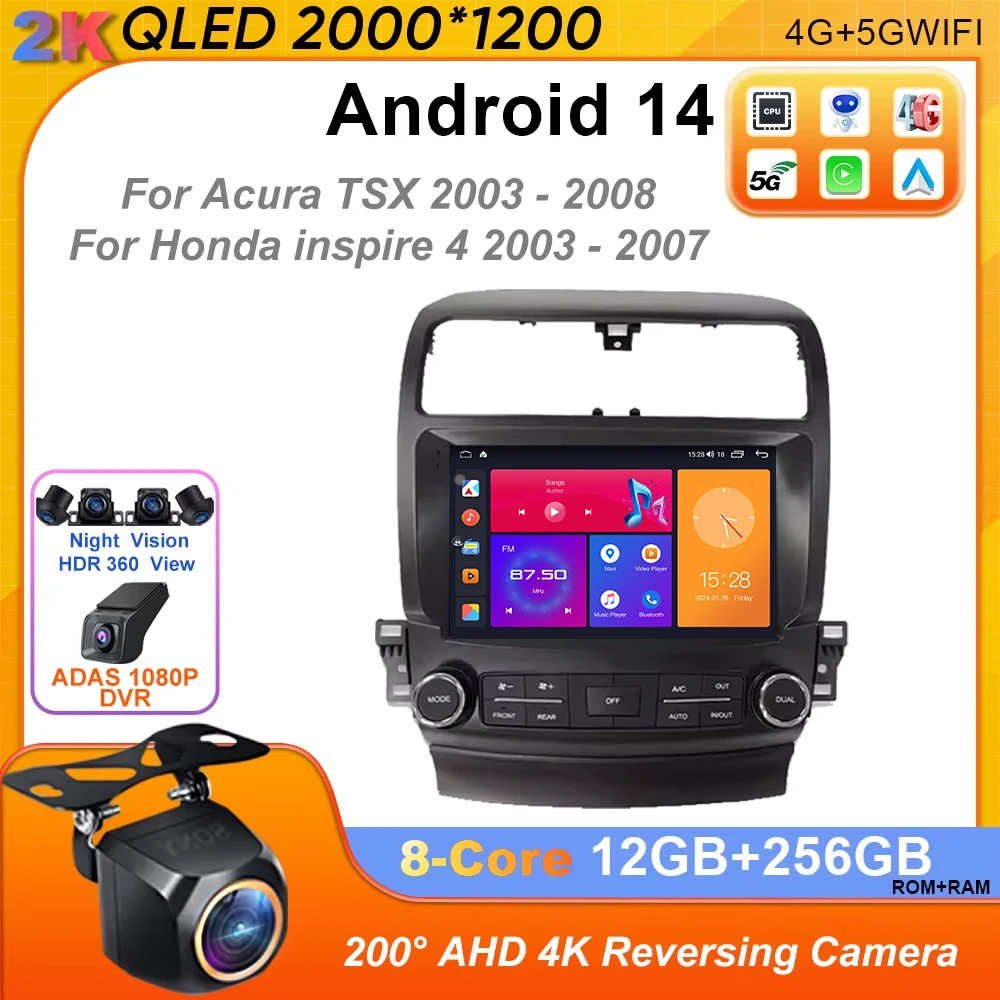 Auto Android 14 Per Acura TSX 2003 - 2008 Per Honda inspire 4 2003 - 2007 Android Auto Carplay Core 5G Wifi