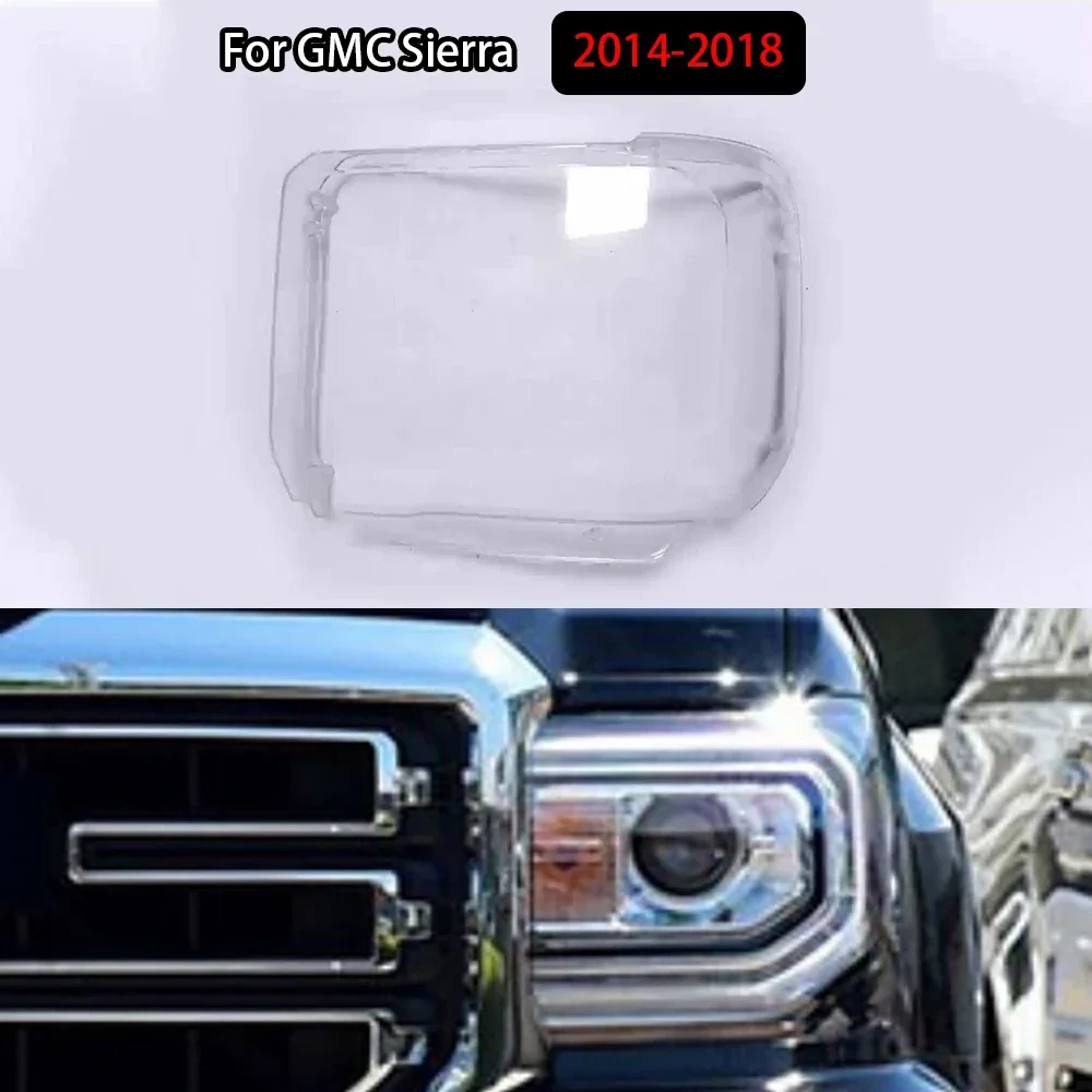 

Для GMC Sierra 2014-2018 автомобильная передняя фара, прозрачный абажур из плексигласа, крышка фары, замена оригинального абажура