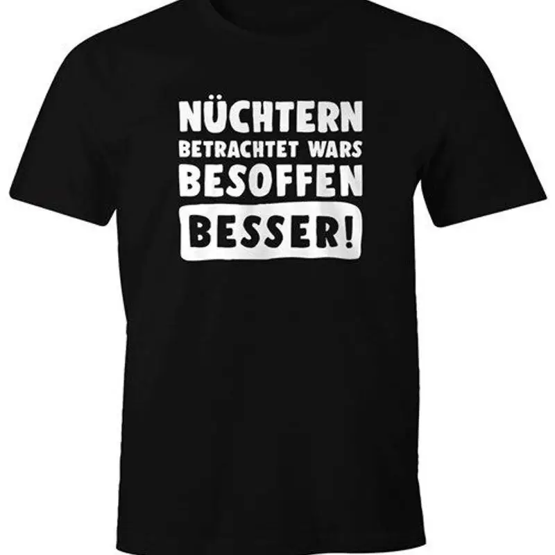 Mens TShirt Considered Sober's Drunk Better Fun Shirt Party Shirt